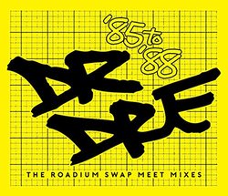 Roadium Swap Meet Mixes ('85 To '88)