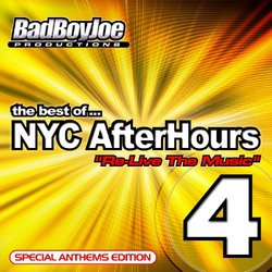 Best of NYC Afterhours 4: Re-Live the Music