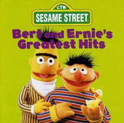 Bert & Ernie Greatest Hits