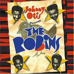 Johnny Otis Presents: The Robins