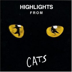 Cats (Highlights from the 1981 Original London Cast)