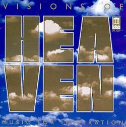 Visions of Heaven: Music for Inspiration