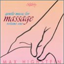 Gentle Music For Massage, Vol. 1