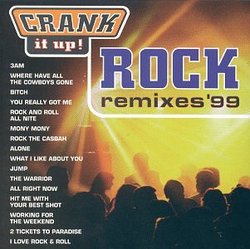 Crank It Up: Rock Remixes 99