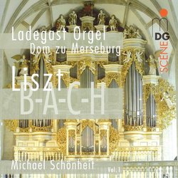 Lizst: Organ Works, Vol. 1 (B-A-C-H)