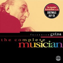 The Complete Musician: Friedrich Gulda