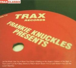 Frankie Knuckles Presents: Greatest Hits From Trax