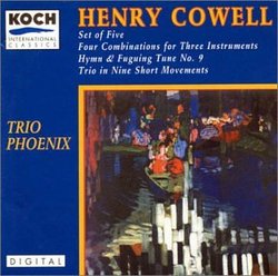 Henry Cowell: Set of Five; Four Combinations for Three Instruments