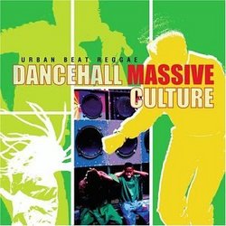 Vol. 2-Dancehall Massive Culture