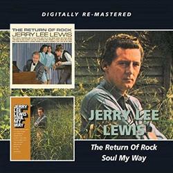 The Return Of Rock/Soul My Way / Jerry Lee Lewis by Jerry Lee Lewis (2013-04-09)