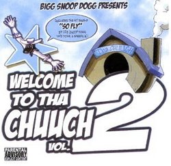 Bigg Snoop Dogg Presents: Welcome To Tha Chuuch Vol.2