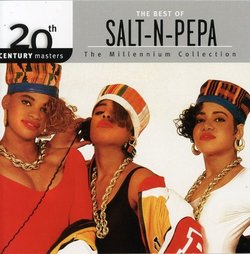 The Best of Salt-N-Pepa: The Millennium Collection (20th Century Masters)