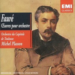 Faure: Orchestral Works