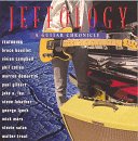 Jeffology: A Guitar Chronicle