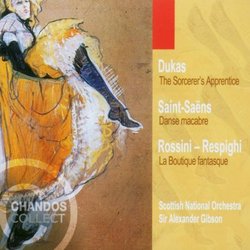 Saint-Saens: Danse Macabre / Dukas: Sorcerer's Apprentice/ Rossini: Boutique Fantasque
