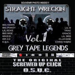 Straight Wreckin', Vol. 1 - Grey Tape Legends