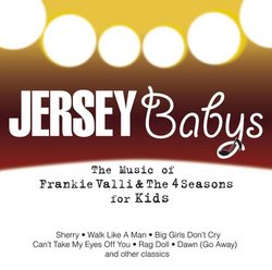The Music Of Frankie Valli & The Four Seasons For Kids