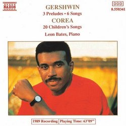 Gershwin: 3 Preludes; 6 Songs; Chick Corea: 20 Children's Songs