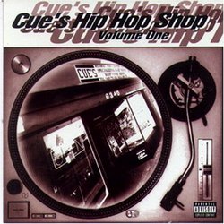 Cue's Hip Hop Shop Volume 1