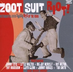 Zoot Suit Riot: R&B Instrumentals 1949-1953