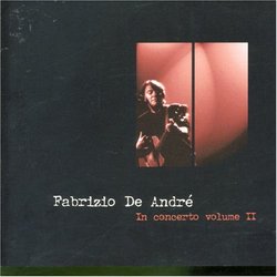 Fabrizio De Andre in Concerto Vol 2