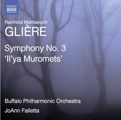 Gliere: Symphony No. 3 'Il'ya Muromets'