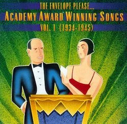 Academy Award Winning Songs: Vol.1-1934-1945