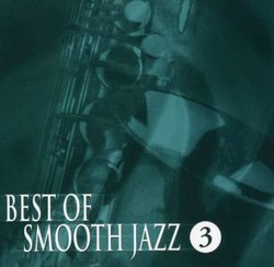 Best of Smooth Jazz 3 2007