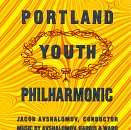 Portland Youth Philharmonic: Music by Avshalomov, Harris & Ward