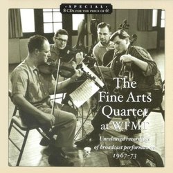 The Fine Arts Quartet at WFMT (Unreleased Recordings of Broadcast Performances, 1967-73)