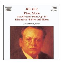 Reger: Six Piano Pieces / Silhouetten / Blatter Und Bluten