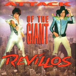 Attack of the Giant Revillos