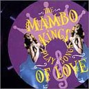 Mambo Kings Play Songs of Love