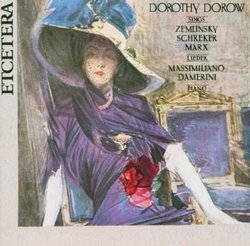 Dorothy Dorow Sings Zemlinsky, Schreker and Marx