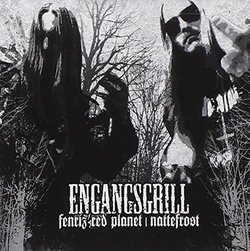 Engangsgrill by Fenriz'Red Planet / Nattefrost (2009-11-10)