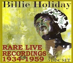 Rare Live Recordings, 1934-1959