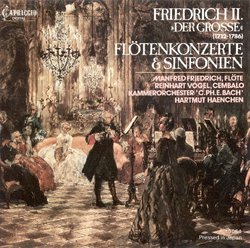 Friedrich II "Der Grosse": Flötenkonzerte & Sinfonien