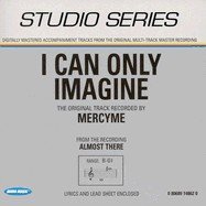 I Can Only Imagine - Accompaniment CD