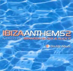 Ibiza Anthems, Vol. 2