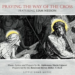 Praying the Way of the Cross featuring Liam Neeson