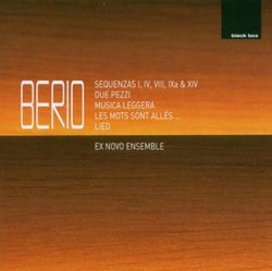 Luciano Berio: Sequenzas; Due Pezzi; Musica Leggera; etc.