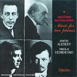 Medtner & Rachmaninov: Music for two pianos