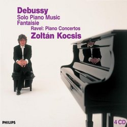 Debussy: Solo Piano Music; Fantaisie; Ravel: Piano Concertos