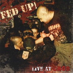 Fed Up!  Live At CBGB
