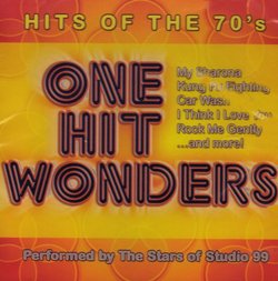 Hits of the 70's: One Hit Wonders
