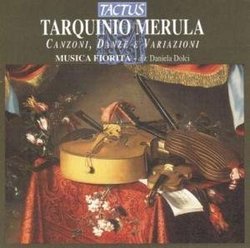 Tarquinio Merula: Canzoni, Danze e Variazioni