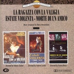 La Raggazza con la Valigia/Estate Violenta/Morte di un Amico