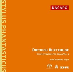Buxtehude: Complete Works for Organ, Vol. 4 [Hybrid SACD]