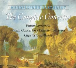 Mendelssohn: The Complete Concertos