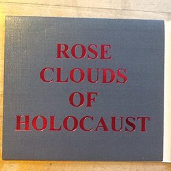 Rose Clouds of Holocaust